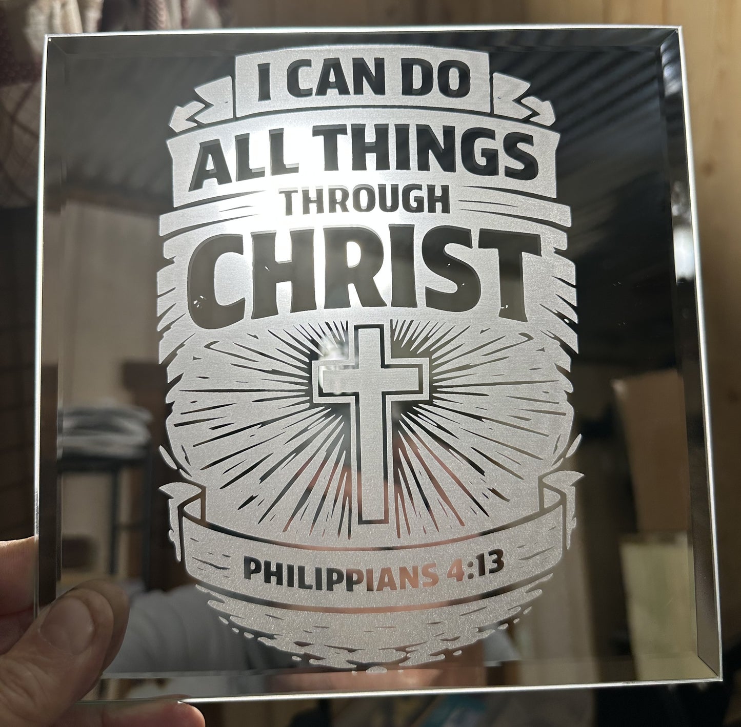 CAN DO ALL THINGS THROUGH CHRIST MIRROR... LASER ENGRAVING