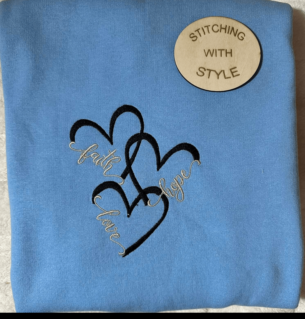 FAITH, HOPE, AND LOVE SHIRT... EMBROIDERY